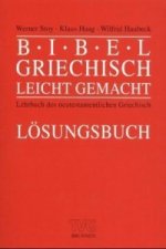 Bibelgriechisch leicht gemacht, Lösungsbuch