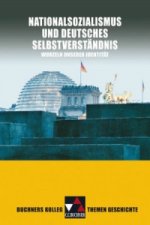 Buchners Kolleg. Themen Geschichte / Nationalsozialismus und dt. Selbstverständnis