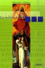 Oberstufe Religion - Gerechtigkeit