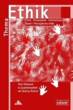 Thema: Ethik - Materialband I Philosophische Ethik