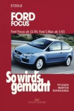 Ford Focus II von 11/04 bis 3/11, Ford C-Max von 5/03 bis 11/10