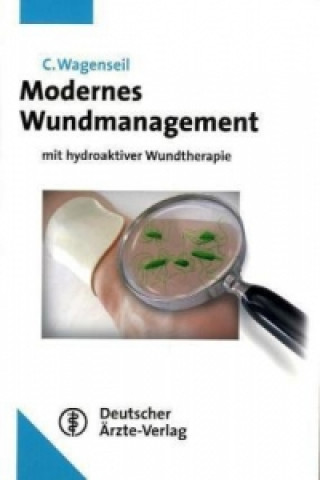 Modernes Wundmanagement mit hydroaktiver Wundtherapie