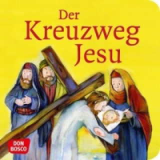 Der Kreuzweg Jesu