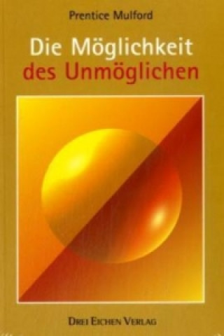 Die Möglichkeit des Unmöglichen