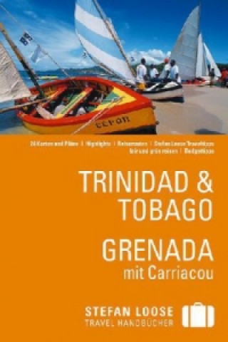 Stefan Loose Travel Handbücher Trinidad & Tobago, Grenada