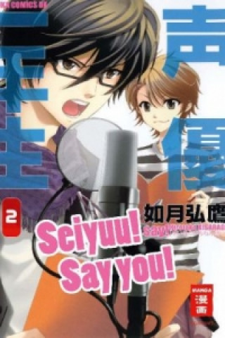 Seiyuu! Say you!. Bd.2