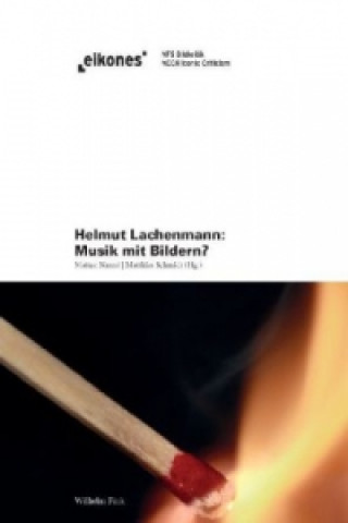 Helmut Lachenmann: Musik mit Bildern?