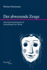 Der abwesende Zeuge