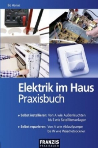 Elektrik im Haus Praxisbuch