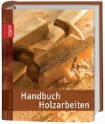 Handbuch Holzarbeiten