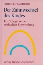 Der Zahnwechsel des Kindes