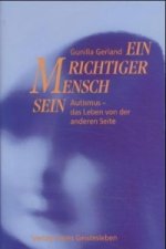 Ein richtiger Mensch sein