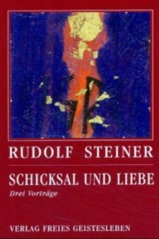 Schicksal und Liebe