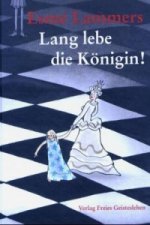Lang lebe die Königin!