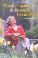 Fit und entspannt in die zweite Lebenshälfte