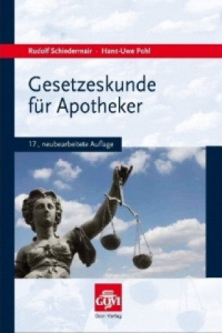Gesetzeskunde für Apotheker, 2 Bde.