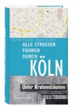 Alle Straßen führen durch Köln