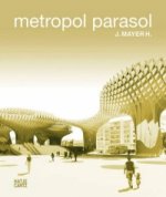 J. MAYER H.Metropol Parasol: Dark Mirror
