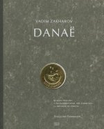 Vadim Zakharov. Danae