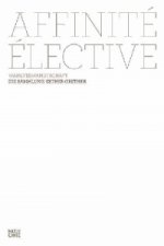 Affinite elective. Wahlverwandtschaft (German Edition)