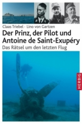 Der Prinz, der Pilot und Antoine de Saint-Exupéry