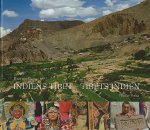 Indiens Tibet - Tibets Indien