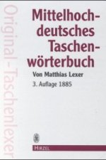 Mittelhochdeutsches Taschenwörterbuch in der Ausgabe letzter Hand  
