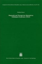 Diagnostik und Therapie des Obstruktiven Schlafapnoe-Syndromes (OSAS)