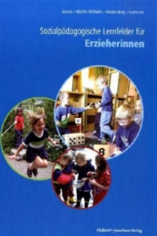 Sozialpädagogische Lernfelder für Erzieherinnen und Erzieher