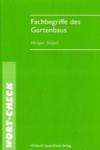 Fachbegriffe des Gartenbaus