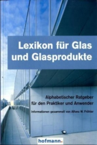 Lexikon für Glas und Glasprodukte