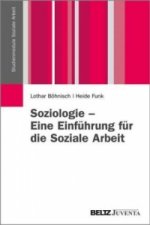 Soziologie - Eine Einführung für die Soziale Arbeit