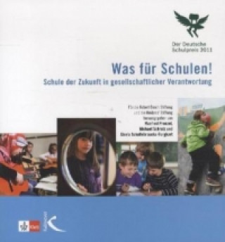 Was für Schulen!