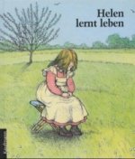 Helen lernt leben