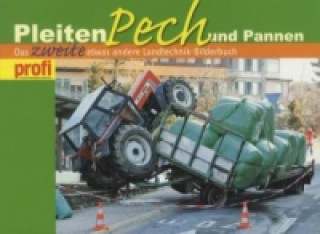 Pleiten, Pech und Pannen. Bd.2