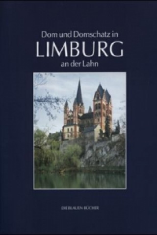 Dom und Domschatz in Limburg an der Lahn