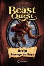 Beast Quest (Band 3) - Arcta, Bezwinger der Berge