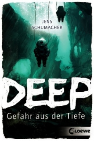 Deep Gefahr aus der Tiefe