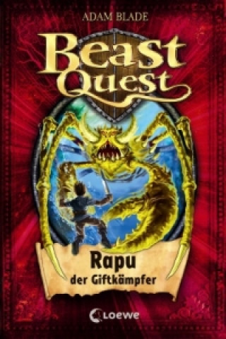 Beast Quest (Band 25) - Rapu, der Giftkämpfer