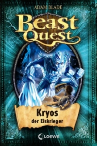 Beast Quest (Band 28) - Kryos, der Eiskrieger