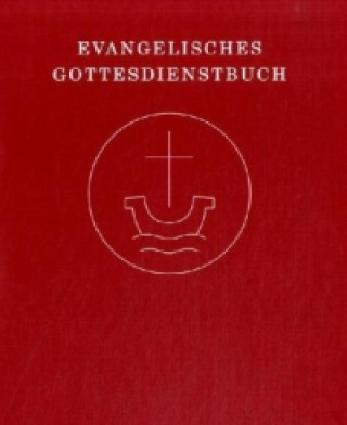 Evangelisches Gottesdienstbuch, Ringbuch-Ausgabe