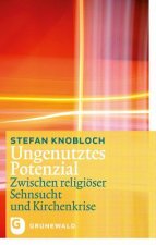 Ungenutztes Potenzial