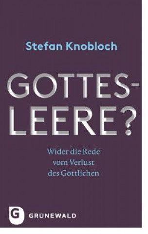 Gottesleere?