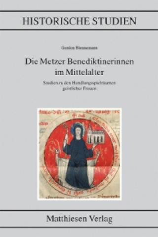 Die Metzer Benediktinerinnen