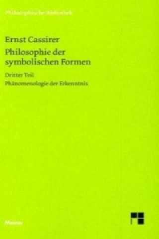 Philosophie der symbolischen Formen. Dritter Teil. Tl.3