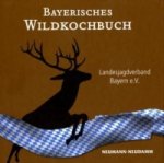 Bayerisches Wildkochbuch