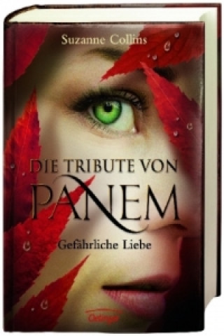 Die Tribute von Panem - Gefährliche Liebe