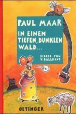 In einem tiefen, dunklen Wald...