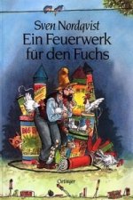 Pettersson und Findus. Ein Feuerwerk für den Fuchs