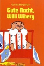 Gute Nacht, Willi Wiberg